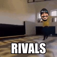 a picture of a man with the word rivals written on it
