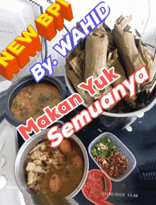 a picture of food with the words new bpi by wahid makan yuk semuanya
