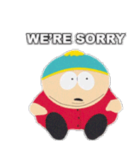 Were Sorry Cartman Sticker - Were Sorry Cartman South Park Stickers