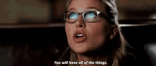 Melissa Benoist Kara Danvers GIF - Melissa Benoist Kara Danvers You Will Have All The Things GIFs