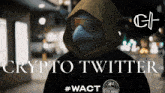 a person with a bird on their face is wearing a hoodie and goggles and says crypto twitter #wact