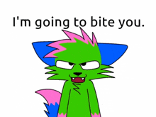 a cartoon drawing of a cat with the words " i 'm going to bite you "