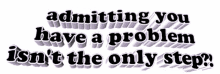 admittin problem only step animated text text
