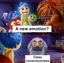 a group of cartoon characters are looking at a man with a beard and a sign that says a new emotion class consciousness