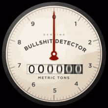 bullshit detector off the scale metric tons