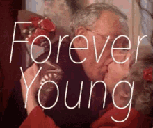 Forever Young GIF - Forever Young GIFs