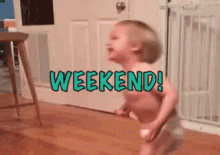 Weekend! GIF - Weekend Kid Celebrate GIFs