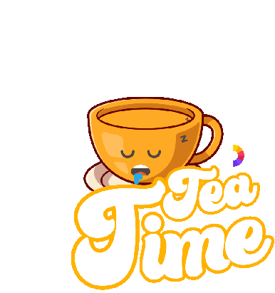 Tea Tea Time Sticker - Tea Tea Time Tea Break Stickers