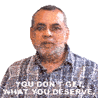 You Don'T Get What You Deserve You Get What You Take Paresh Rawal Sticker - You Don'T Get What You Deserve You Get What You Take Paresh Rawal Pinkvilla Stickers