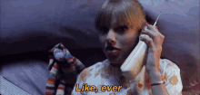 Like, Ever GIF - Taylor Swift T Swift Like Ever GIFs