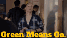 Station19 Maya Bishop GIF - Station19 Maya Bishop Green Means Go GIFs