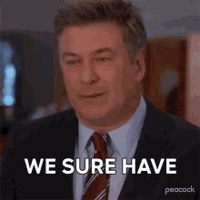 We Sure Have Jack Donaghy GIF - We Sure Have Jack Donaghy 30rock GIFs