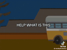 a cartoon of a school bus with the words help what is this