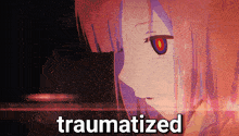 a picture of a girl with the word traumatized on it