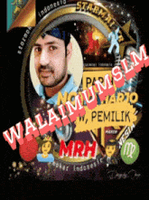 a picture of a man in a circle with the words " wala imumslim " written on it