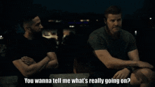 You Wanna Tell Me What'S Really Going On Seal Team GIF - You Wanna Tell Me What'S Really Going On Seal Team Jason Hayes GIFs