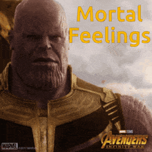 Mortal Feelings GIF - Mortal Feelings Thanos GIFs