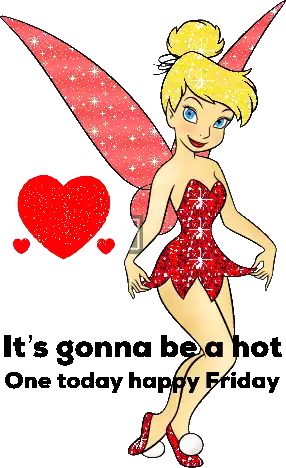 Happy Friday Tinkerbell Sticker - Happy Friday Tinkerbell Its Gonna Be A Hot One Today Stickers