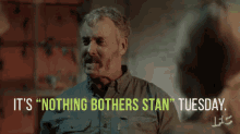 Super Chill Tuesday GIF - Stan Against Evil Its Nothing Bothers Stan Tuesday Chill GIFs