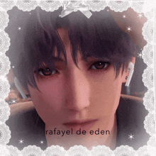 rafael de eden is written on a picture of a boy