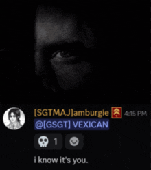 a black and white photo of a man 's face with the words i know it 's you on the bottom