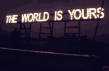 The World Is Yours GIF - Cute Love Text GIFs
