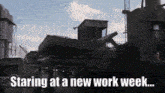 a sign that says staring at a new work week in front of a building
