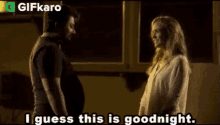 I Guess This Is Goodnight Gifkaro GIF - I Guess This Is Goodnight Gifkaro Have A Goodnight GIFs