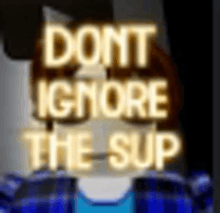 Dont Ignor Sup Sup GIF - Dont Ignor Sup Sup Am Pro GIFs