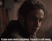 If You Ever Need Anything Im Just A Call Away GIF - If You Ever Need Anything Im Just A Call Away Aramis Knight GIFs