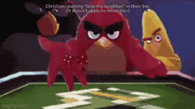 a cartoon of angry birds playing a game with a caption that says christians putting love thy neighbor in their bio