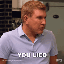 You Lied Chrisley Knows Best GIF - You Lied Chrisley Knows Best You Were Lying GIFs