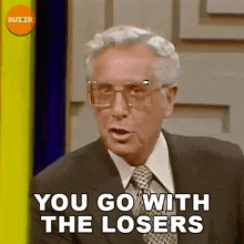 You Go With The Losers Buzzr GIF - You Go With The Losers Buzzr You Side With The Underdogs GIFs