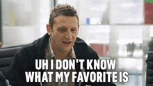 Uh I Dont Know What My Favorite Is I Think You Should Leave With Tim Robinson GIF - Uh I Dont Know What My Favorite Is I Think You Should Leave With Tim Robinson I Cant Decide On A Favorite GIFs