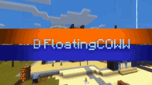 D Floatingcoww Df Coww GIF - D Floatingcoww Df Coww Minecraft GIFs