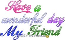 have wonderful day my friend text animated text glitter