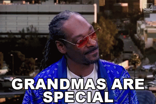 Grandmas Are Special Granny GIF - Grandmas Are Special Granny Snoop Dogg GIFs
