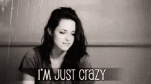 I Am Just A Little Crazy Black And White GIF - I Am Just A Little Crazy Black And White Kristen Stewart GIFs