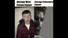 averge enjoyer west craven vs fishermore