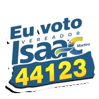 a sticker that says eu voto verador isaac martins