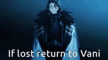 a picture of a man with the words if lost return to vani on it