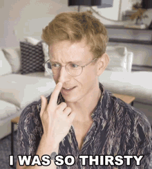 I Was So Thirsty I Was So Desperate GIF - I Was So Thirsty I Was So Desperate I Was So Dry GIFs