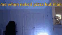 Pizza Hut Naked GIF - Pizza Hut Naked Lolol GIFs