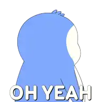 a blue and white penguin with the words oh yeah written below it