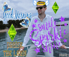 a man on a boat with the words good morning praise the lord on the bottom