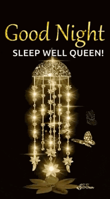 a good night sleep well queen message with a gold chandelier