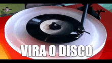 vira o disco turn on the disco record playing