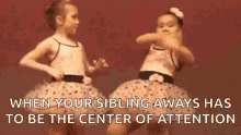 When Your Sibling Always Has To Be The Center Of Attention Snap GIF - When Your Sibling Always Has To Be The Center Of Attention Snap GIFs