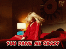 You Drive Me Crazy Kylie Minogue GIF - You Drive Me Crazy Kylie Minogue Kylie Padam GIFs