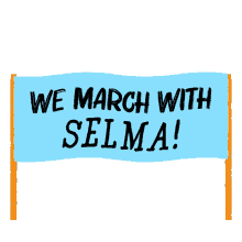 lcv we march with selma selma selma march montgomery march
